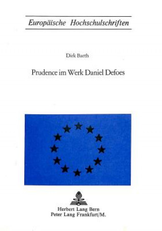 Libro Prudence im Werk Daniel Defoes Dirk Barth