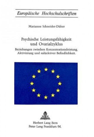 Kniha Psychische Leistungsfaehigkeit und Ovarialzyklus Marianne Schneider-Düker