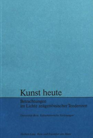 Könyv Kunst heute André Mercier