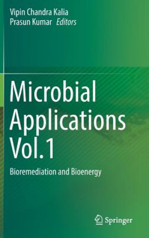 Knjiga Microbial Applications Vol.1 Vipin Chandra Kalia