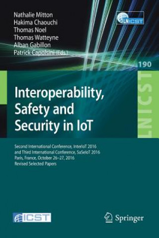 Carte Interoperability, Safety and Security in IoT Nathalie Mitton