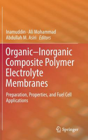 Książka Organic-Inorganic Composite Polymer Electrolyte Membranes D. Inamuddin