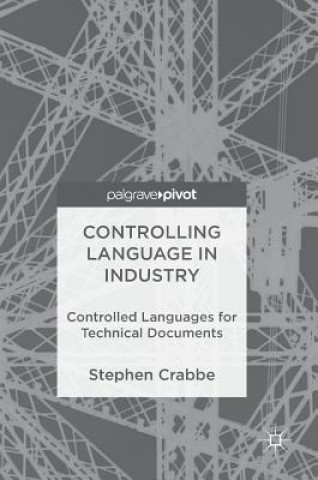 Книга Controlling Language in Industry Stephen Crabbe