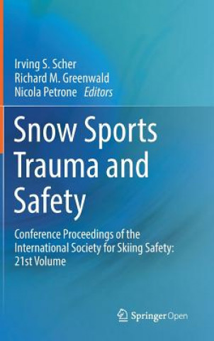 Könyv Snow Sports Trauma and Safety Irving S. Scher