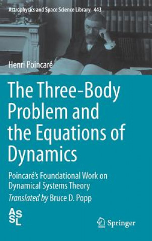 Kniha Three-Body Problem and the Equations of Dynamics Bruce D Popp