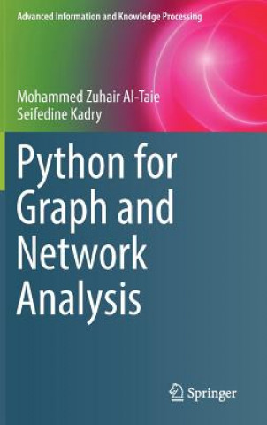Könyv Python for Graph and Network Analysis Mohammed Zuhair Al-Taie