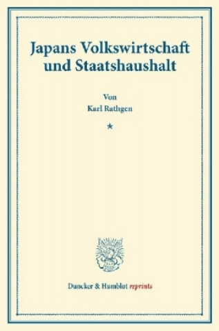 Książka Japans Volkswirtschaft und Staatshaushalt. Karl Rathgen