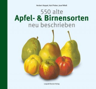 Book 600 alte Apfel- & Birnensorten neu beschrieben Herbert Keppel