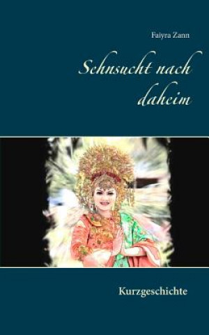 Βιβλίο Sehnsucht nach daheim Faiyra Zann