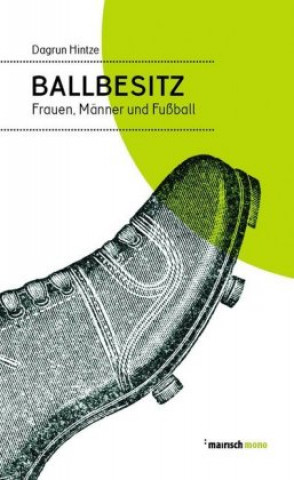 Boek Ballbesitz Dagrun Hintze