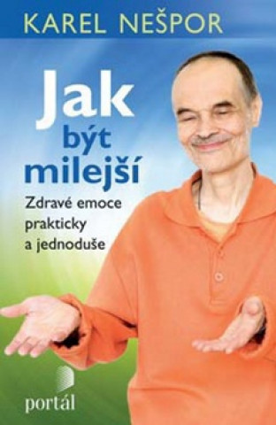 Książka Jak být milejší Karel Nešpor