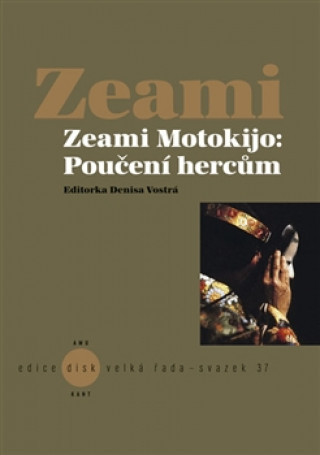 Könyv Poučení hercům Zeami Motokijo