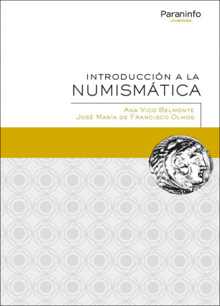 Könyv Introducción a la Numismática ANA VICO BELMONTE