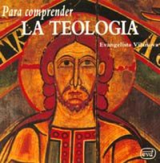 Buch Para comprender la teología Evangelista Vilanova Bosch