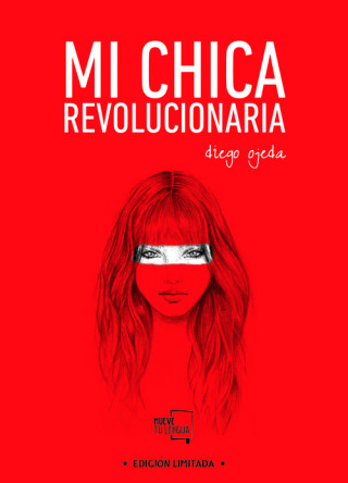 Carte MI CHICA REVOLUCIONARIA DIEGO OJEDA