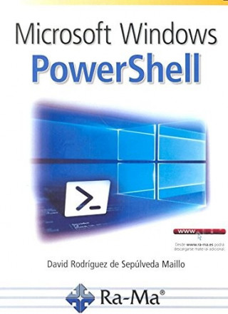 Kniha MICROSOFT WINDOWS POWERSHELL DAVID RODRIGUEZ DE SEPULVEDA MAILLO