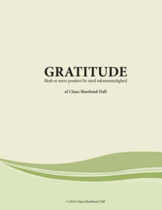 Kniha Gratitude Claus Skærlund-Dall