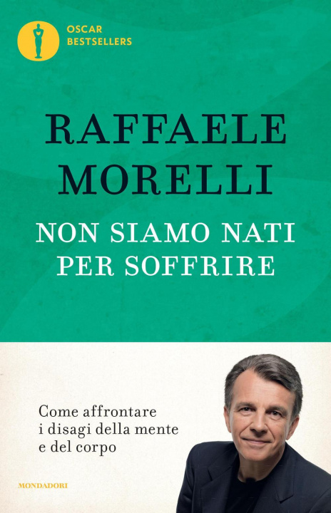 Carte Non siamo nati per soffrire Raffaele Morelli