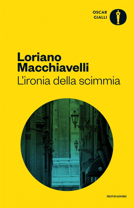 Kniha L'ironia della scimmia Loriano Macchiavelli