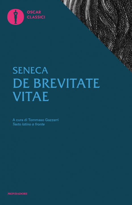 Kniha De brevitate vitae. Testo latino a fronte L. Anneo Seneca