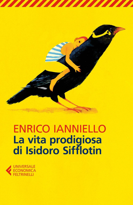 Książka La vita prodigiosa di Isidoro Sifflotin Enrico Ianniello