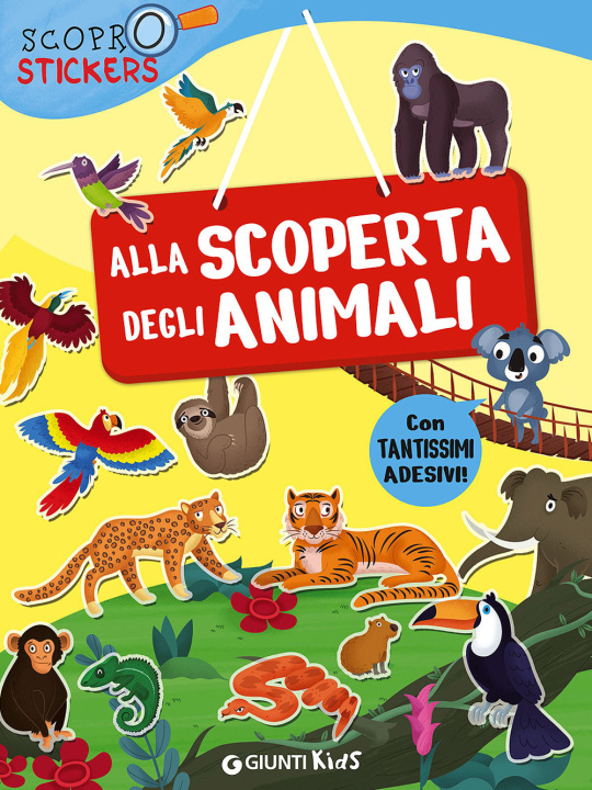 Kniha Alla scoperta degli animali. Con adesivi Francesca Pellegrino