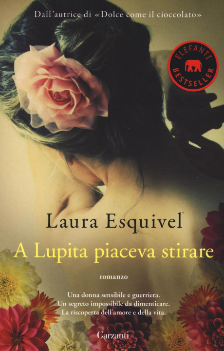 Kniha A Lupita piaceva stirare Laura Esquivel