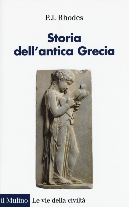 Knjiga Storia dell'antica Grecia P. J. Rhodes