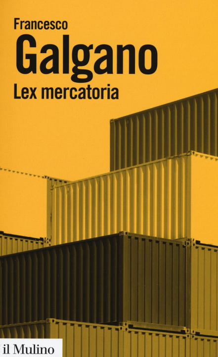 Kniha Lex mercatoria Francesco Galgano