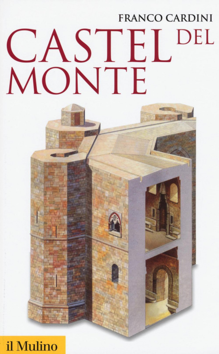 Книга Castel del Monte Franco Cardini