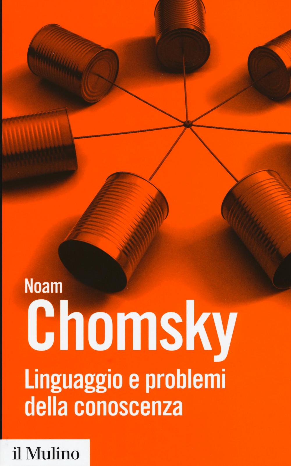 Knjiga Linguaggio e problemi della conoscenza Noam Chomsky