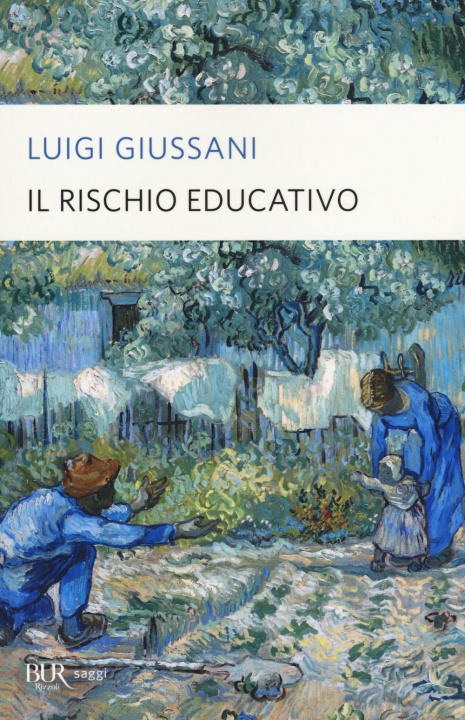 Carte Il rischio educativo Luigi Giussani