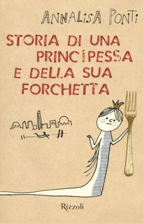 Książka Storia di una principessa e della sua forchetta Annalisa Ponti