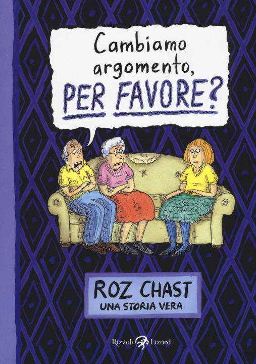 Książka Cambiamo argomento per favore? Roz Chast