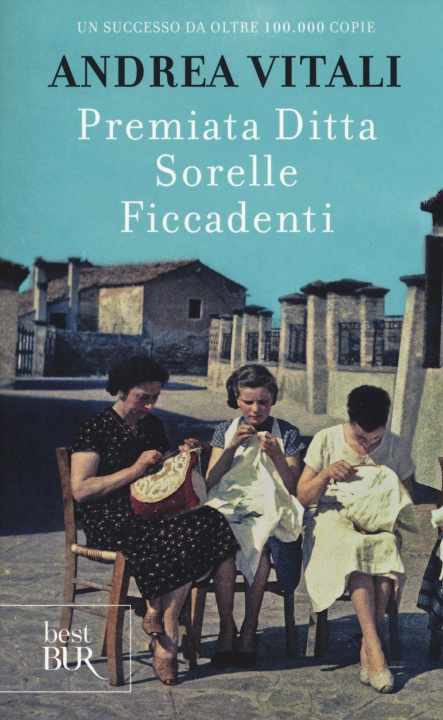 Libro Premiata Ditta Sorelle Ficcadenti Andrea Vitali