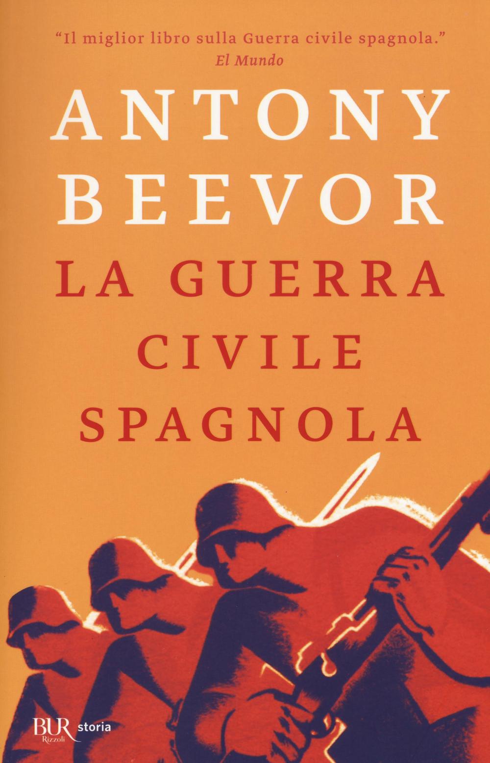Kniha La guerra civile spagnola Antony Beevor