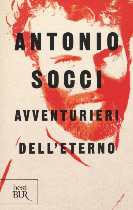 Knjiga Avventurieri dell'eterno Antonio Socci