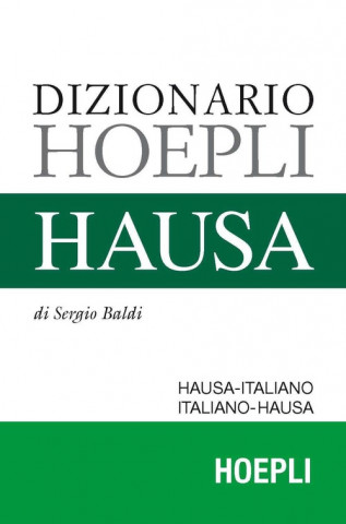 Libro Dizionario hausa. Hausa-italiano, italiano-hausa Sergio Baldi