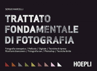 Kniha Trattato fondamentale di fotografia Sergio Marcelli