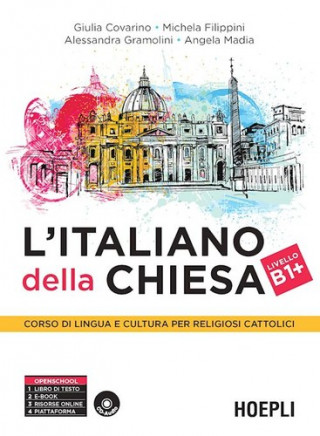 Könyv L'italiano della Chiesa. Corso di lingua e cultura per religiosi cattolici. Con CD Audio 