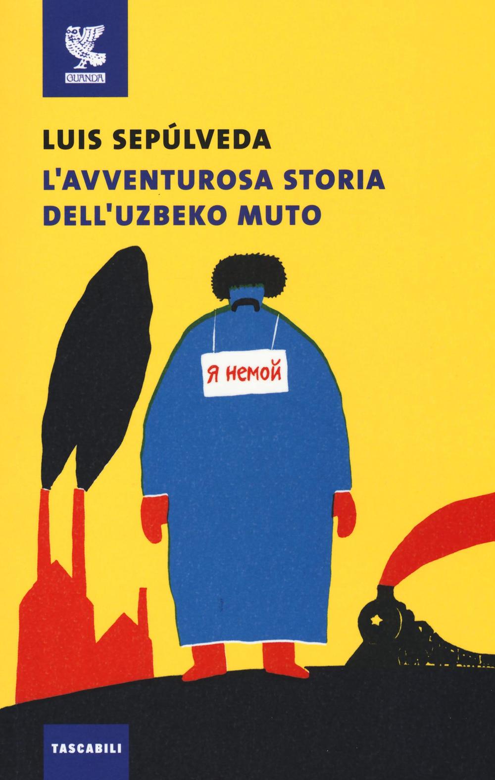 Buch L'avventurosa storia dell'uzbeko muto Luis Sepúlveda