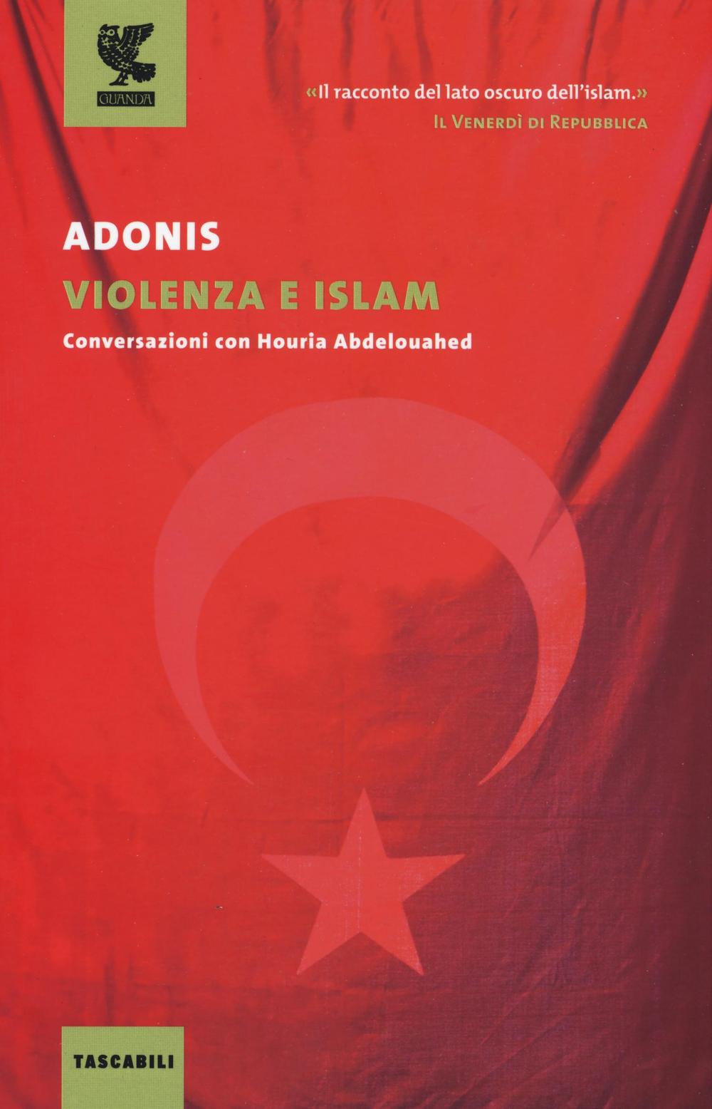 Книга Violenza e Islam. Conversazioni con Houria Abdelouahed Adonis