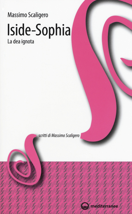 Boek Iside-Sophia. La dea ignota Massimo Scaligero