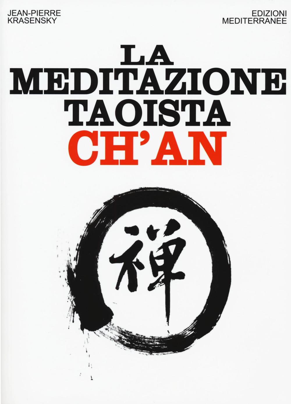 Kniha La meditazione taoista ch'an Jean-Pierre Krasensky