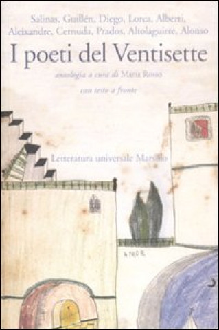 Carte I poeti del Ventisette. Testo spagnolo a fronte M. Rosso