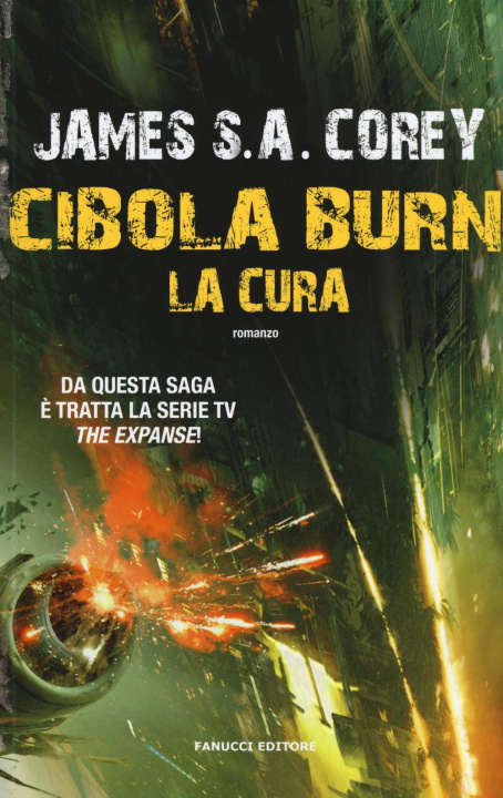 Kniha La cura. Cibola Burn James S. A. Corey