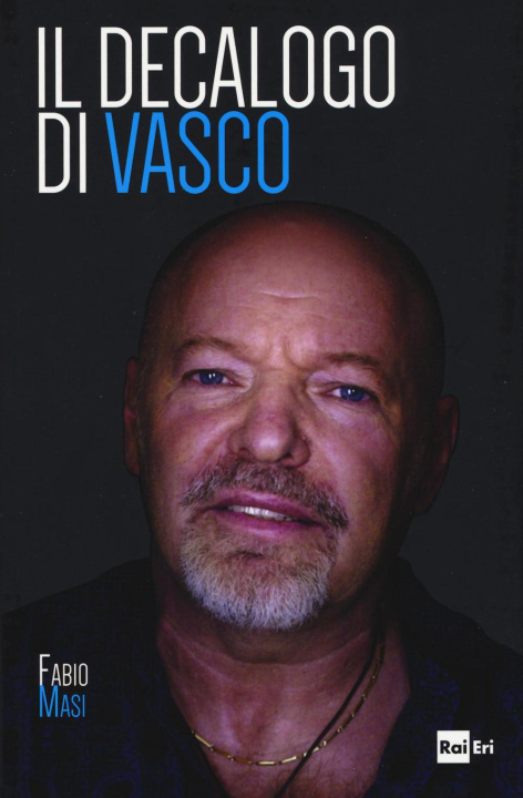 Книга Il decalogo di Vasco Fabio Masi