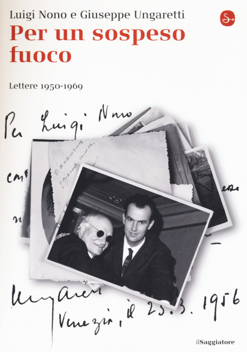 Kniha Per un sospeso fuoco. Lettere (1950-1969) Luigi Nono