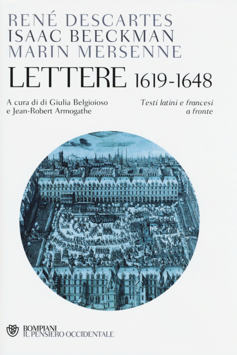 Libro Lettere (1618-1648). Testo francese e latino a fronte Isaac Beeckman