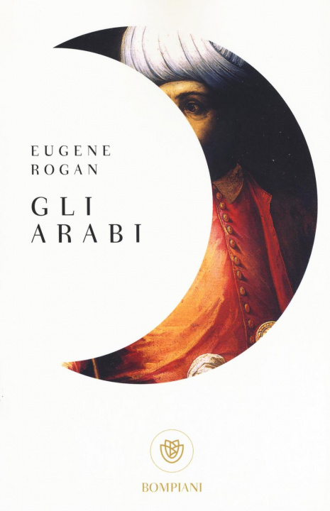 Kniha Gli arabi Eugene Rogan